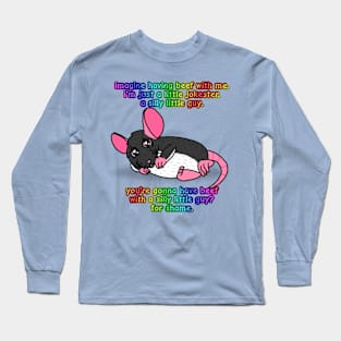 You're Gonna Have Beef With A Silly Little Guy? (Full Color Version) Long Sleeve T-Shirt